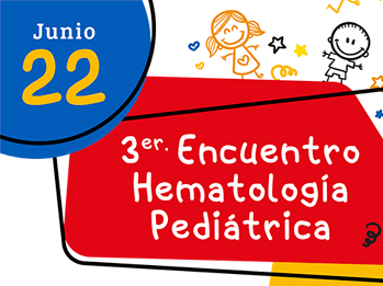 3er Encuentro Hematología Peditátrica